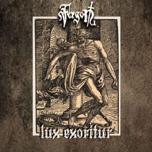 Fergon : Lux Exoritur Fergon : Lux Exoritur